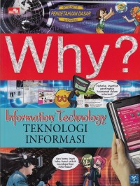 Image of Why? Teknologi Informasi