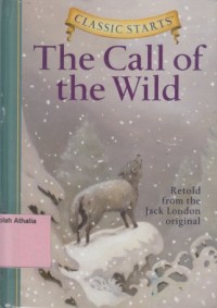 Image of The Call of The Wild : Retold From The Jack London Original