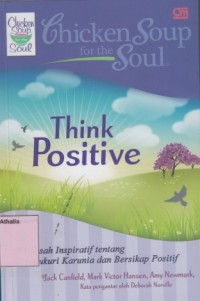 Image of Chicken Soup for the soul : Think Positive
